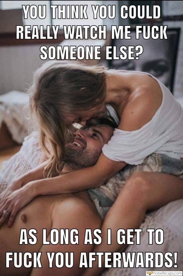 Sexy Memes Hotwife Caption â„–3765: negotiating threesome with my cute  boyfriend