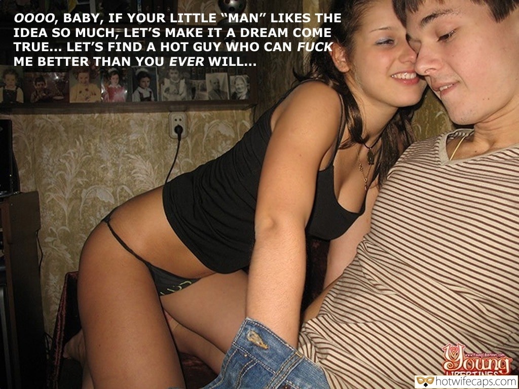 Handjob Dirty Talk  hotwife caption: 0000, BABY, IF YOUR LITTLE “MAN” LIKES THE IDEA SO MUCH, LET’S MAKE IT A DREAM COME TRUE… LET’S FIND A HOT GUY WHO CAN FUCK ME BETTER THAN YOU EVER WILL… JOung LIBERTINES Teenage Slut Puts Hand in Her...