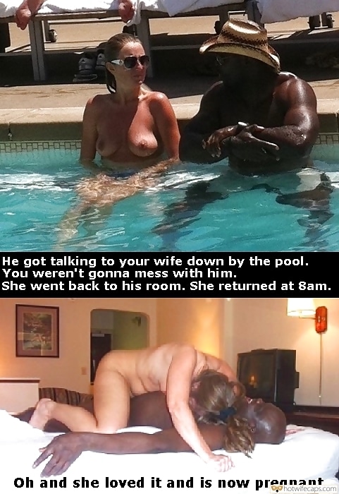 Vacation Impregnation Bull  hotwife caption: He got talking to your wife down by the pool. You weren’t gonna mess with him. She went back to his room. She returned at 8am. Oh and she loved it and is now pregnant. What Happens When Wife Goes...