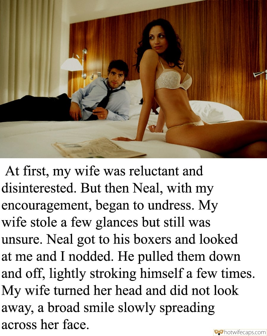 Sexy Memes Cuckold Stories  hotwife caption: At first, my wife was reluctant and disinterested. But then Neal, with my encouragement, began to undress. My wife stole a few glances but still was unsure. Neal got to his boxers and looked at me and I nodded. He...