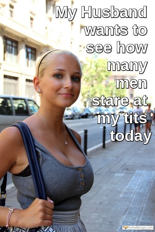 Sexy Memes hotwife caption: My Husband wants to see how many men stare at my tits today Big boobs cum captions teen tits captions HOTWIFE EDGING TRAINING grace boor hotwife captuon fast aunt massive tits captions edging cuck while talking about bull deepthroat caption...