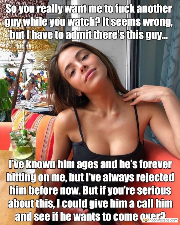 Sexy Memes Dirty Talk  hotwife caption: So you really want me to fuck another guy while you watch? It seems wrong, but I have to admit there’s this guy. I’ve known him ages and he’s forever hitting on me, but I’ve always rejected him before now....
