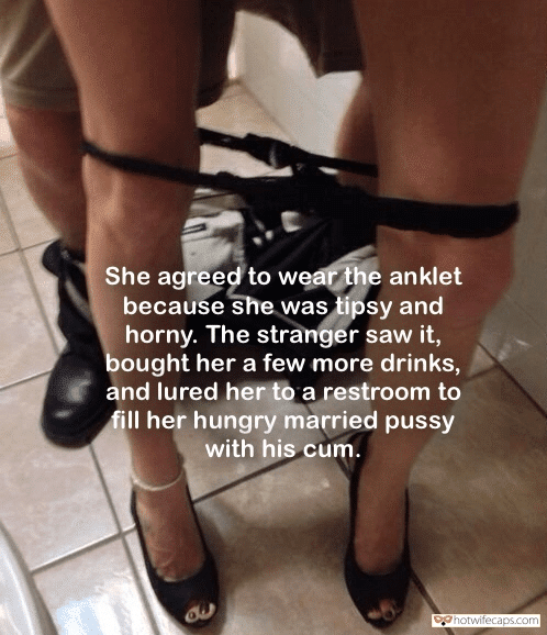 Anklet, Cheating, Public, Sexy Memes Hotwife Caption â„–13950: hotwife quickie  in public toilet with a stranger