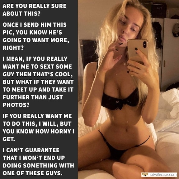 575px x 577px - Dirty Talk, Sexy Memes Hotwife Caption â„–14106: super sexy blonde wife  playing with fire while sexting with other men