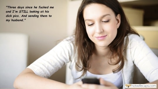 Bull, Dirty Talk, Sexy Memes Hotwife Caption â„–14773: his cock on her phone  makes her smile every time