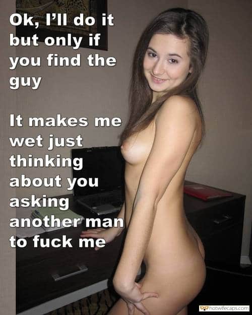 Shy Porn Captions - Dirty Talk Hotwife Caption â„–14453: Nude shy GF finally agreed to fuck  another man for me