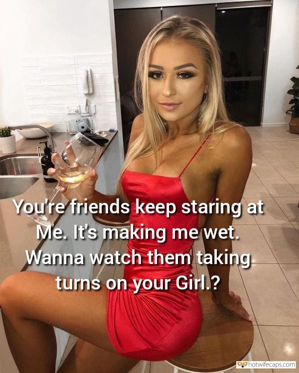 Dirty Blonde Porn Captions - Dirty Talk, Friends, Sexy Memes Hotwife Caption â„–15029: slutty blonde GF in  red dress getting wet