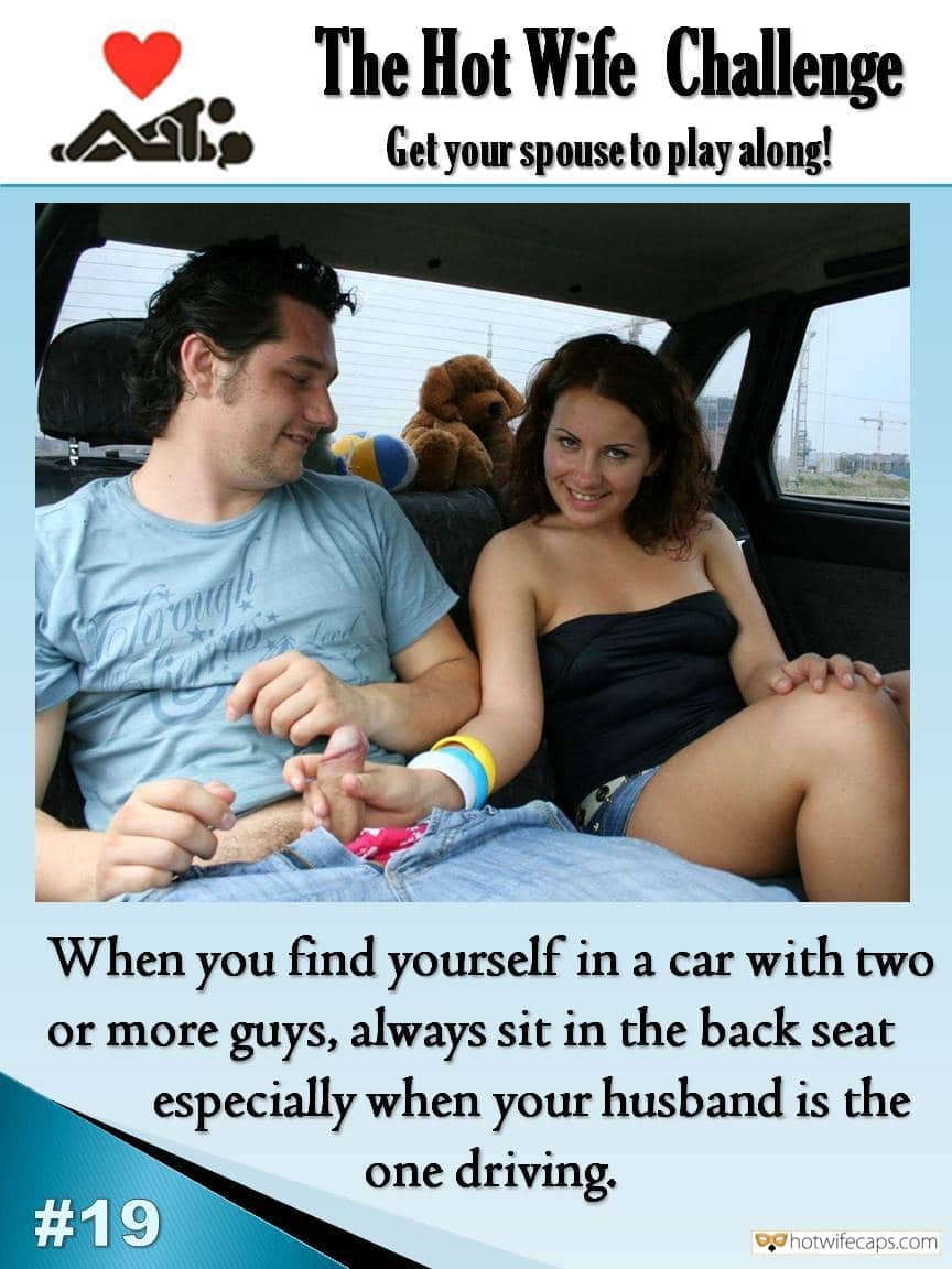 864px x 1152px - Challenges and Rules, Handjob, Public Hotwife Caption â„–93514: Never miss a  chance to grab some cock on backseat
