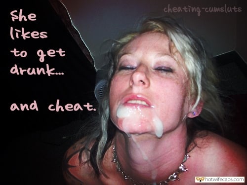 Public Cum Slut Cheating hotwife caption:   She likes to get drunk. and cheat. tumblr_nip1ag3M8L1tnoez2o1_500 Copy