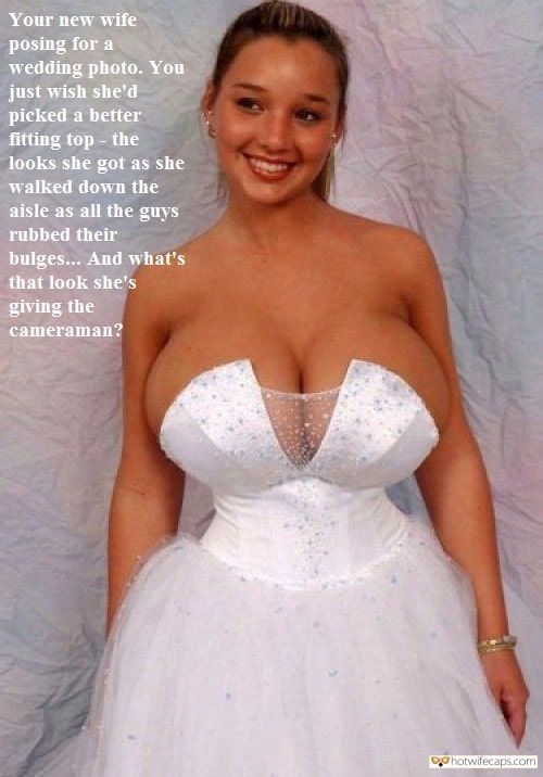 Wedding Cheating Porn Captions - Cheating, Humiliation, Sexy Memes Hotwife Caption â„–525609: Your new wife  posing for a wedding photo