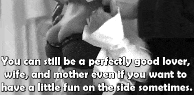 My Favorite hotwife caption: You can still be a perfectly good lover, wife, and mother even if you want to have a little fun on the side sometimes. Wife Getting Stripped Off by Other Man