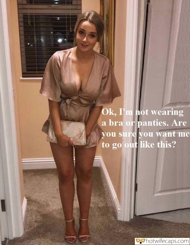 Bottomless, Getting Ready, No Panties, Sexy Memes Hotwife Caption â„–562971:  HW in a very short dress goes for a walk