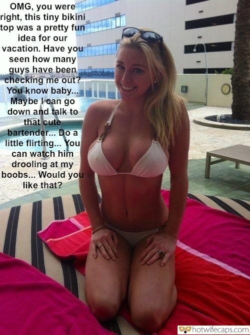 Cheating, Cuckold Cleanup, Sexy Memes, Vacation Hotwife Caption â„–563146:  horny cutie on the beach