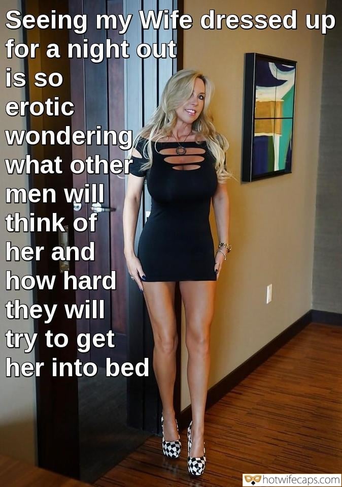 Wife Sharing Tips Sexy Memes Cuckold Cleanup Cheating  hotwife caption: Seeing my Wife dressed up for a night out is so erotic wondering what other men will think of her and how hard they will try to get her into bed Mature Milf in a Black Dress