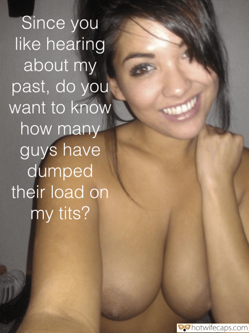 Cum Slut, Group Sex, Impregnation Hotwife Caption №562752 big boobs and a smile photo