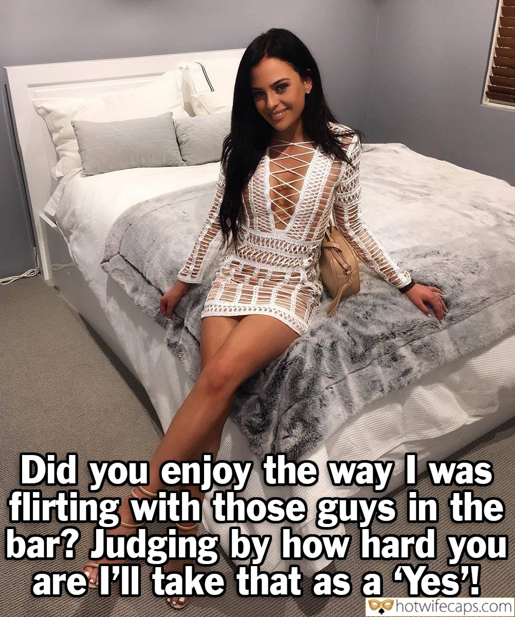 Sexy Memes Cuckold Cleanup Cheating Bully Bull hotwife caption: Did you enjoy the way I was flirting with those guys in the bar? Judging by how hard you are I’ll take that as a ‘Yes’! transparent dress no panties Hw Panties in a Transparent White Dress
