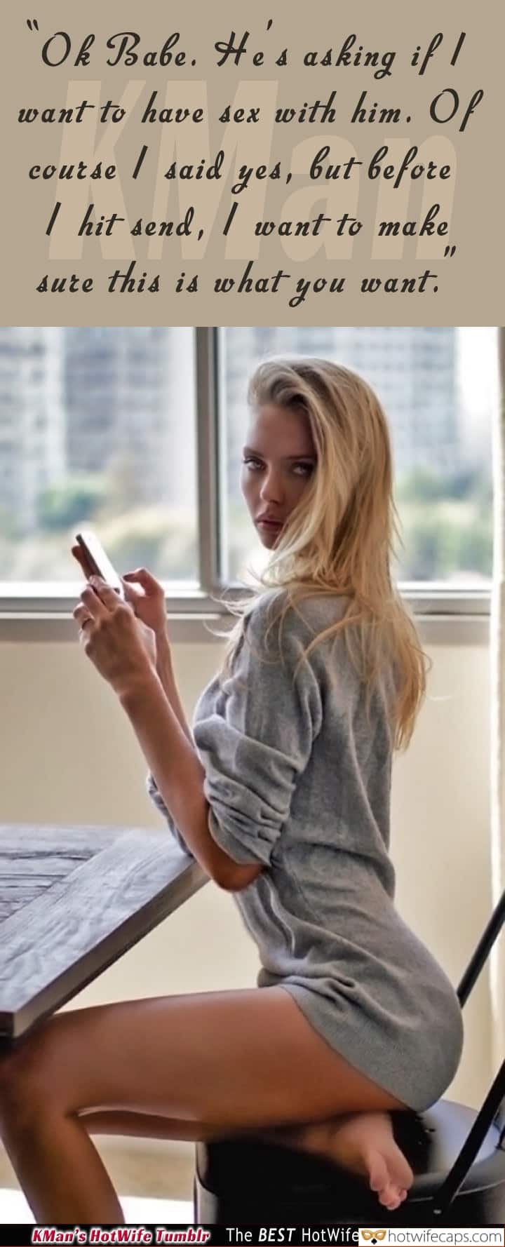 Wife Sharing Sexy Memes Cheating Bully Bull hotwife caption: ‘Ok Babe. He’s asking if I want to have sex with him. Of course, I said yes, but before I hit send, I want to make sure this is what you want. hotwifecaps student Blonde Sw in Too Short Dress