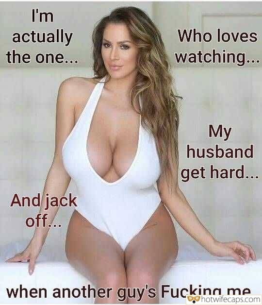 Wife Sharing Sexy Memes Cuckold Cleanup Cheating  hotwife caption: I’m actually the one… And jack off… Who loves watching… My husband get hard… when another guy’s Fucking me Juicy Milf With Big Breasts