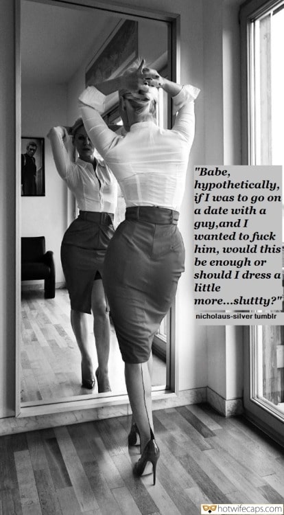 Sexy Memes Cum Slut Cuckold Cleanup Cheating Bully Bull hotwife caption: “Babe, hypothetically, if I was to go on a date with a guy, and I wanted to fuck him, would this be enough or should I dress a little more…sluttty?” Business Sexywife Is Going to the Office
