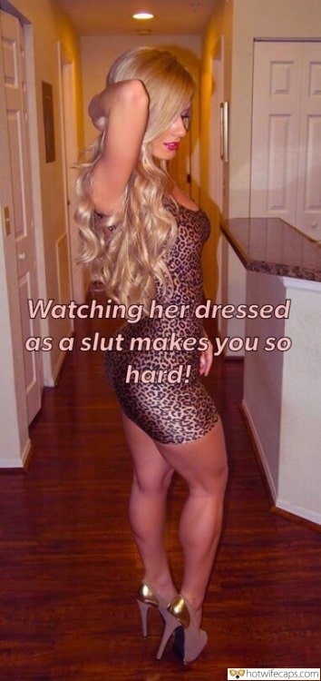 Sexy Memes Cum Slut Cuckold Cleanup hotwife caption: Watching her dressed as a slut makes you so hard! slut fot bbc wife dressed as slut caption Wife dresses slutty in public pictures captions Hot Wife Dressed Like a Real Slut