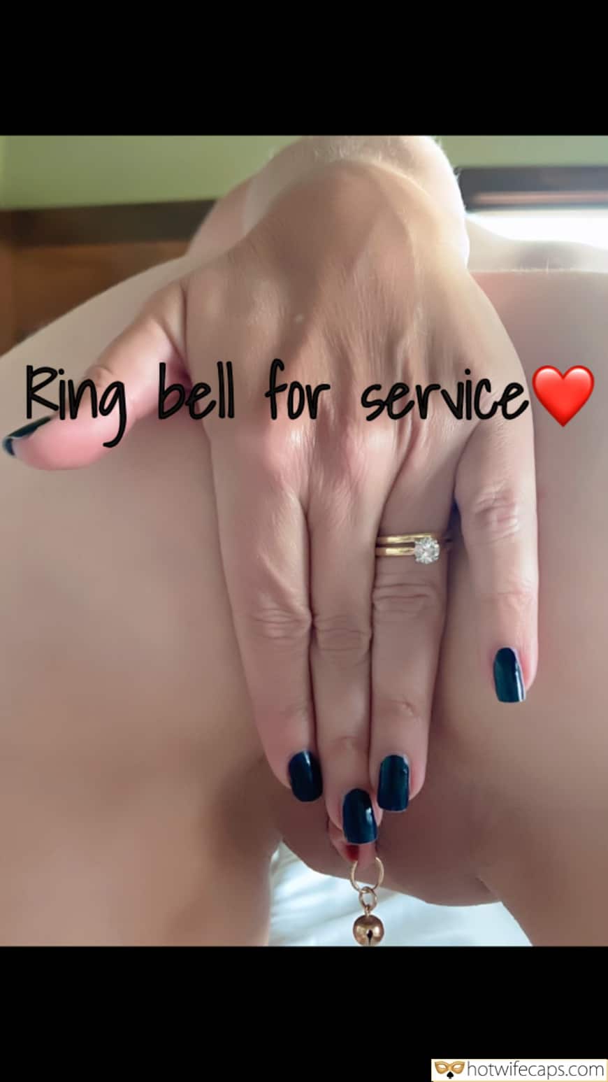 Tips Texts Submitted by Users 🔥 No Panties My Favorite Getting Ready hotwife caption: King bell for service – so, relax and have pleasure. Sexy Available Hotwife Is Ready to Serve You