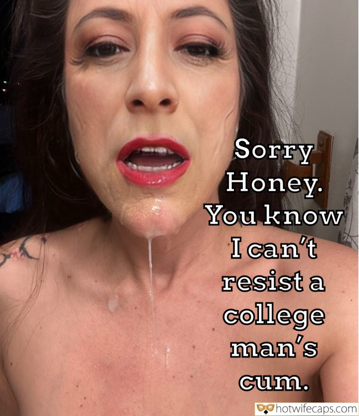 Wife Sharing Tips Texts Submitted by Users 🔥 Sexy Memes Humiliation Cum Slut Cuckold Stories Cheating Blowjob hotwife caption: Sorry Honey. You know I can’t resist a college guy’s cum. Can’t Resist a College Guy