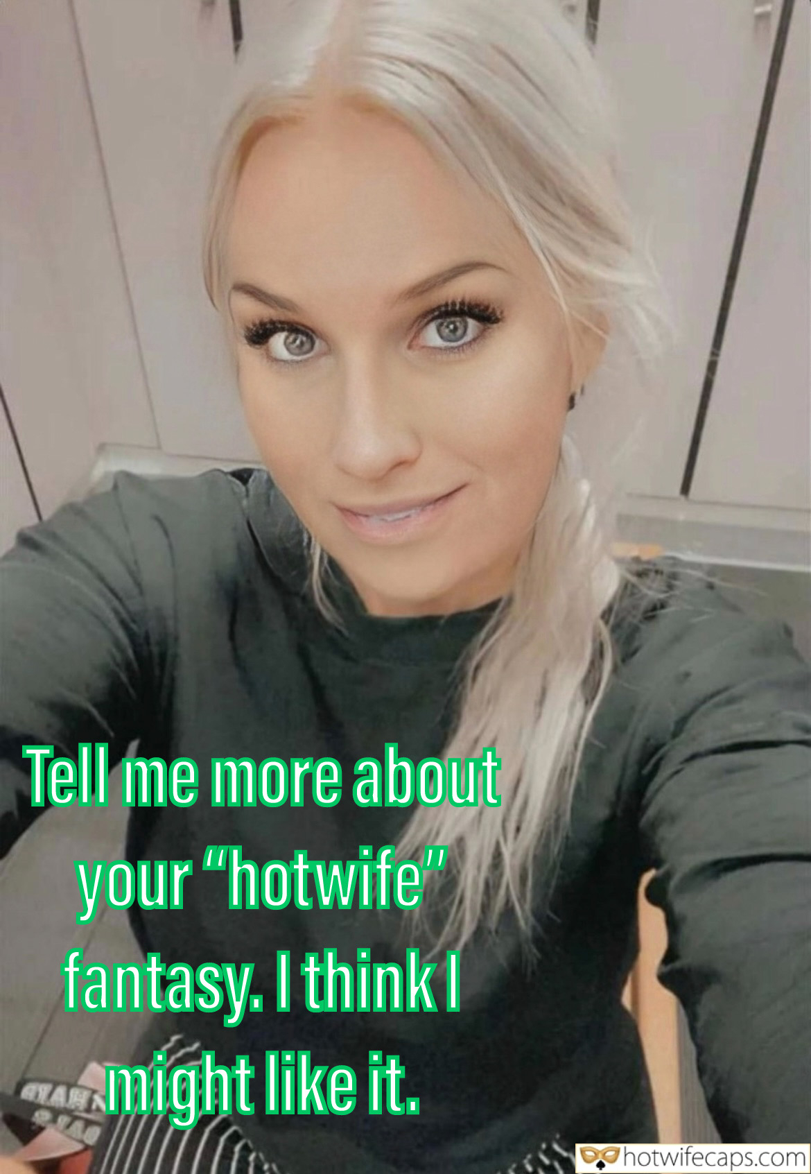 Wife Sharing Tips Texts Submitted by Users 🔥 Sexy Memes My Favorite Dirty Talk Cum Slut Cuckold Stories hotwife caption: Tell me more about your “hotwife fantasy. I think I might like it. Blonde Wifey and Her Hot Fantasies