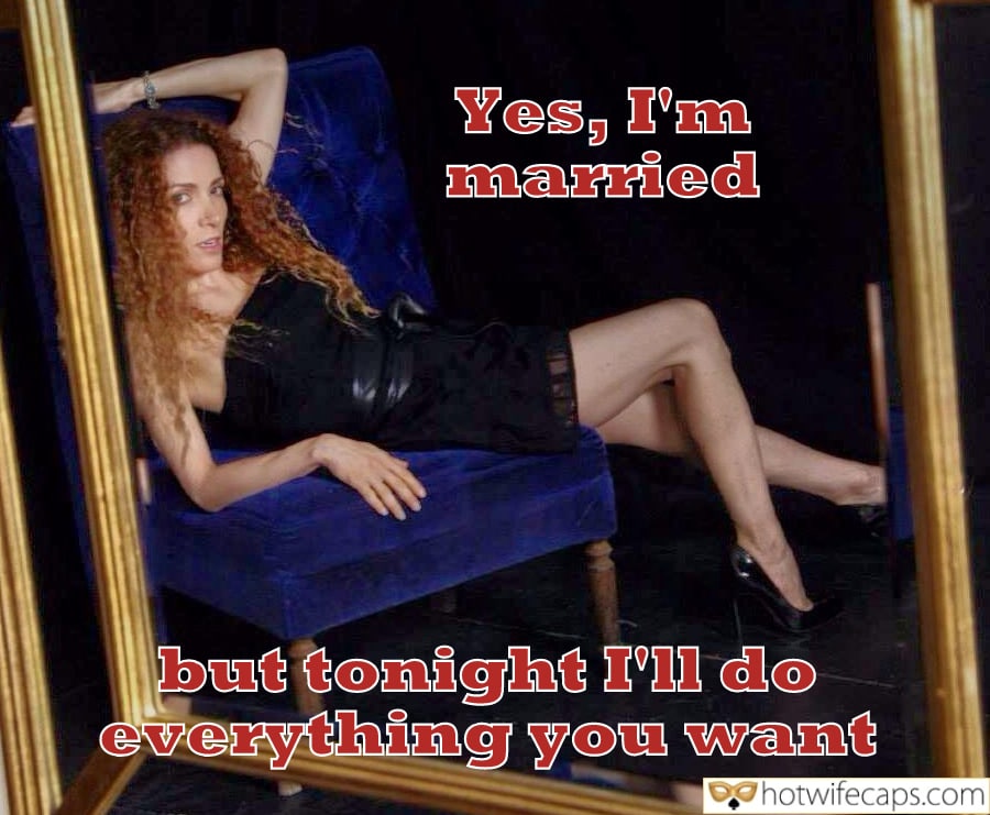 Wife Sharing Tips Texts Submitted by Users 🔥 My Favorite Getting Ready Dirty Talk Cheating hotwife caption: Yes, I’m married but tonight I’ll do everything you want! Ask and You Shall Receive…