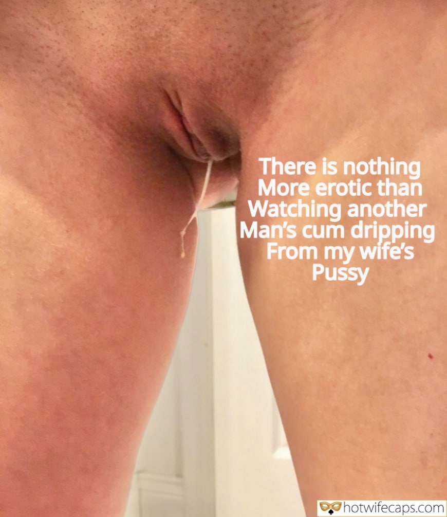 Wife Sharing Tips Texts Submitted by Users 🔥 No Panties My Favorite Impregnation Humiliation Getting Ready Cum Slut Cuckold Cleanup Creampie Cheating Bottomless hotwife caption: There is nothing More erotic than Watching another Man’s cum dripping From my wife’s Pussy… Cheating Wife – Full of Cum Now…