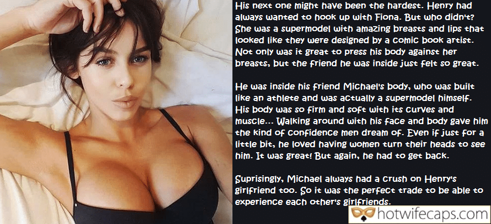 Tips Texts Submitted by Users 🔥 My Favorite Friends Flashing hotwife caption: His next one might have been the hardest. Henry had always wanted to hook up with Fiona. But who didn’t? She was a supermodel with amazing breasts and lips that looked like they were designed by a comic book artist....