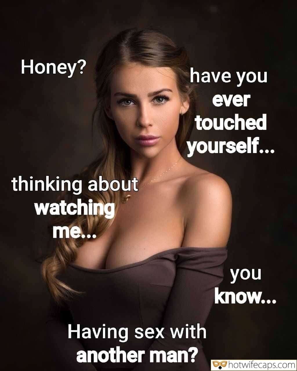Wife Sharing Texts Submitted by Users 🔥 Challenges and Rules Bully Bull Bottomless hotwife caption: Honey? thinking about watching me… have you ever touched yourself… Having sex with another man? you know… She Wants Sex With Other Guys…