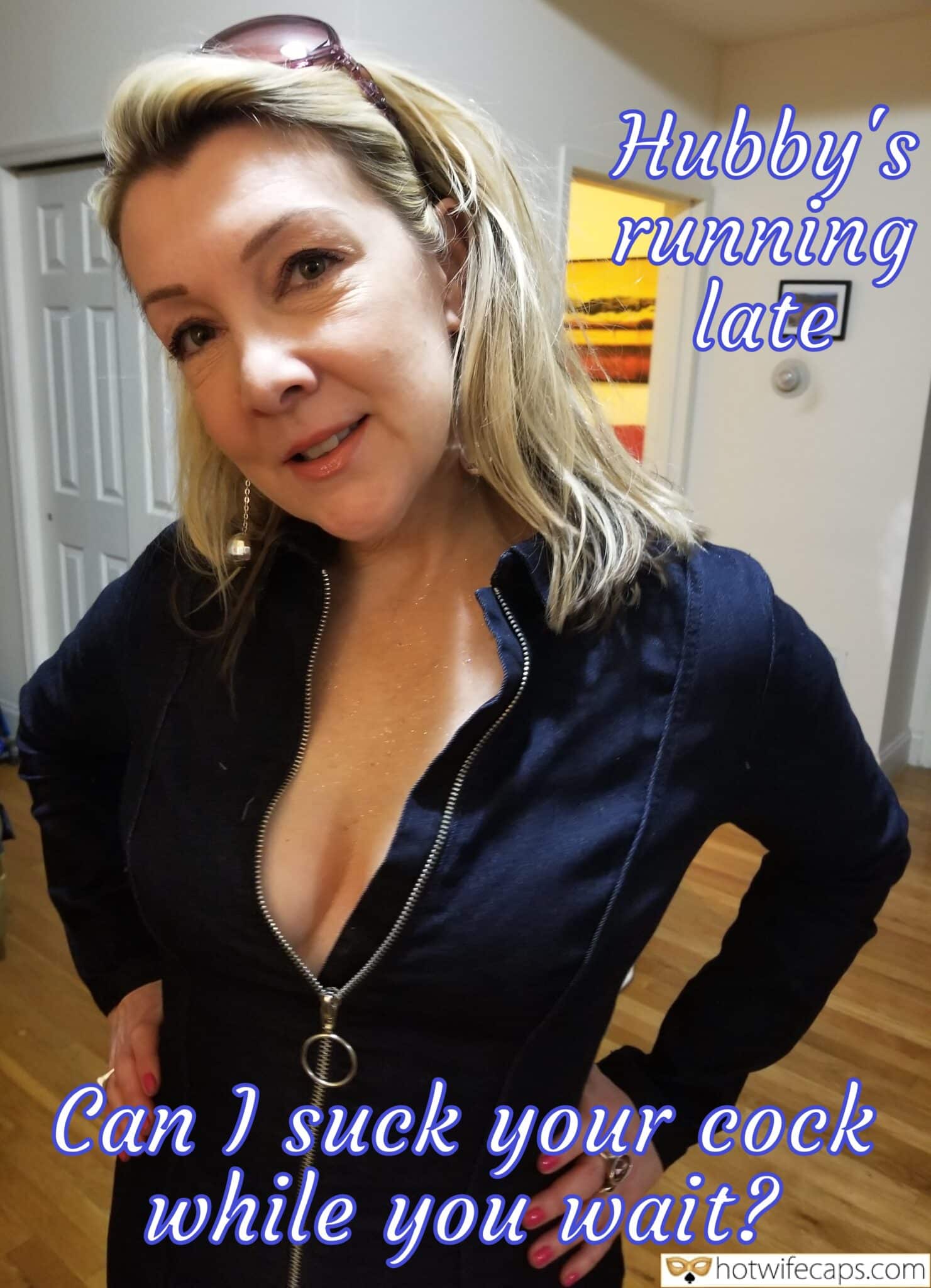 Submitted by Users 🔥 Sexy Memes My Favorite Humiliation Flashing Cum Slut Blowjob hotwife caption: Hubby’s running late Can I suck your cock while you wait? Can She Suck Your Cock?