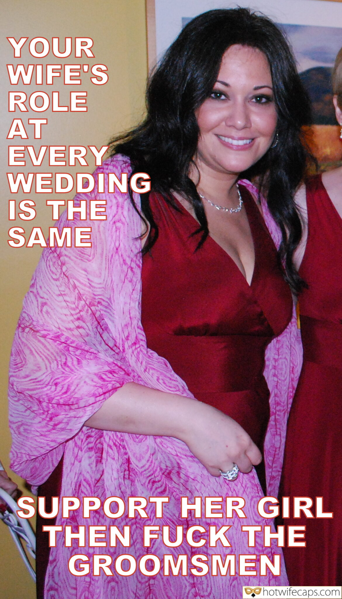 Wife Sharing Submitted by Users 🔥 Sexy Memes Public Cheating hotwife caption: YOUR WIFE’S ROLE AT EVERY WEDDING IS THE SAME SUPPORT HER GIRL THEN FUCK THE GROOMSMEN! Your Wife Is a Wedding Party Favor
