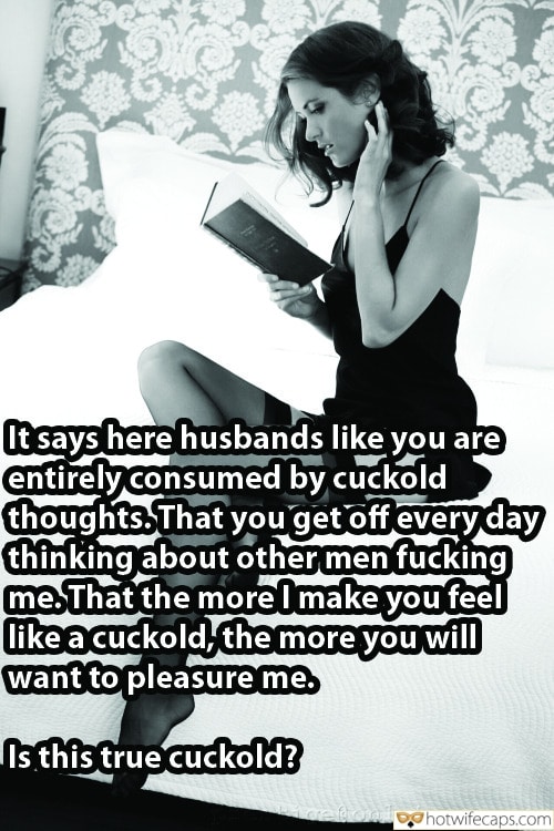 It Says Here Husbands Like You Are Entirely Consumed by Cuckold Thoughts