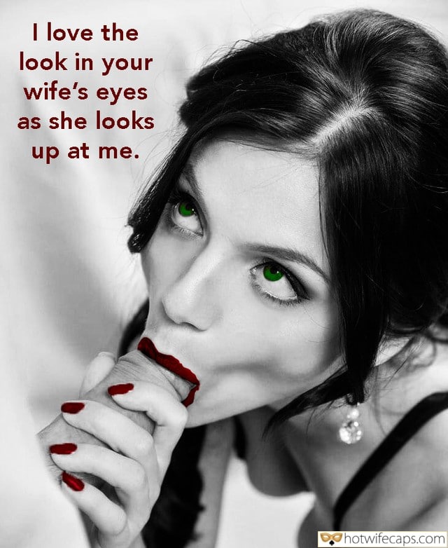 Tips Texts Submitted by Users 🔥 My Favorite Bully Bull Blowjob Bigger Cock hotwife caption: I love the look in your wife’s eyes as she looks up at me. I Love the Look in Your Wife’s Eyes as She Looks Up at Me