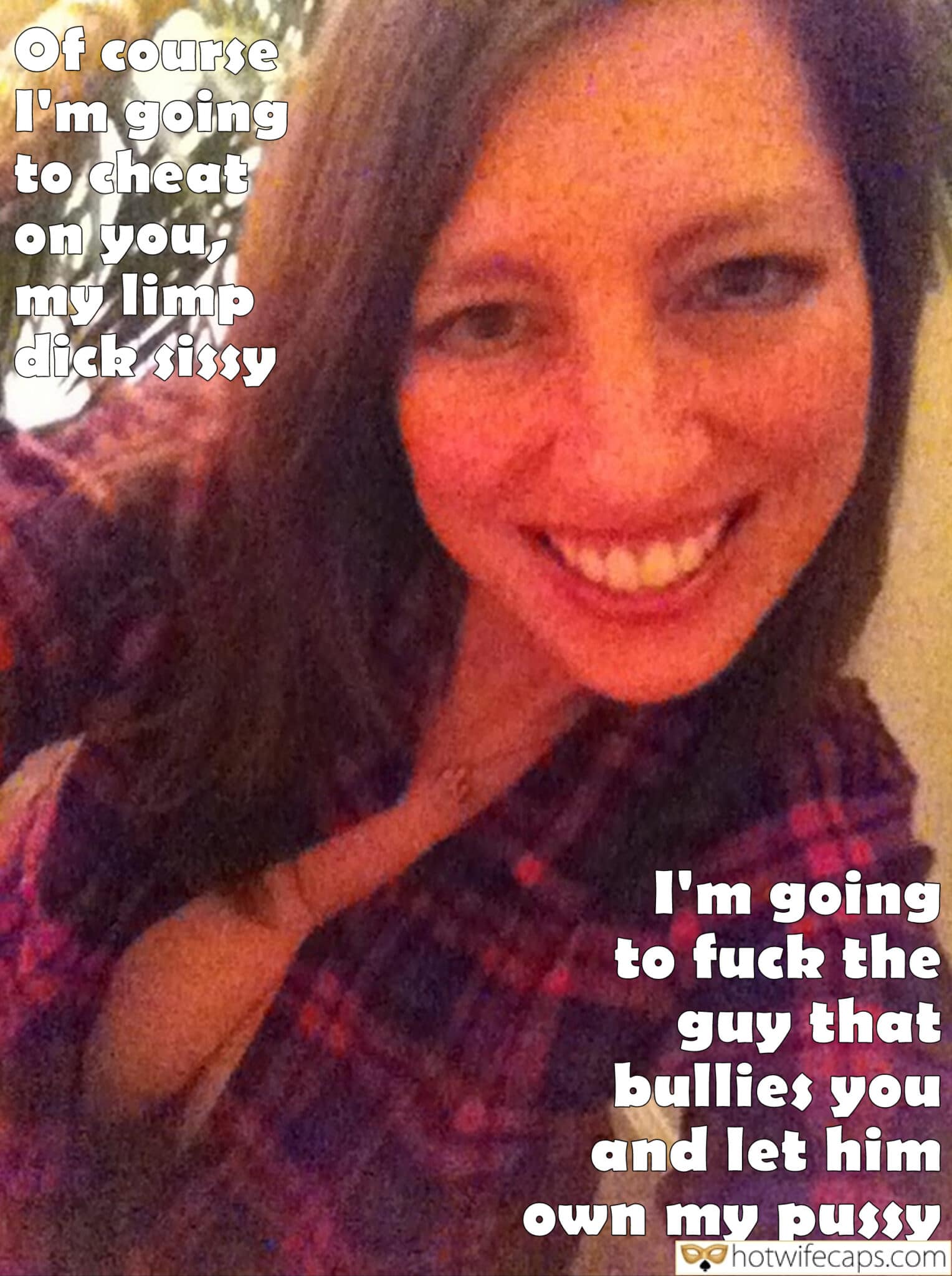 Submitted by Users 🔥 Sexy Memes Humiliation Getting Ready Cheating Bully hotwife caption: Of course I’m going to cheat on you; my limp dick sissy I’m going to fuck the guy that bullies you and let him own my pussy. Your Bully Will Own Her Pussy