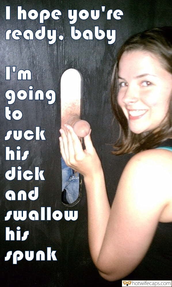 Wife Sharing Submitted by Users 🔥 Sexy Memes Public Getting Ready Cum Slut Blowjob hotwife caption: I hope you’re ready, baby I’m going to suck his dick and swallow his spunk Glory Hole for a Young Brunette