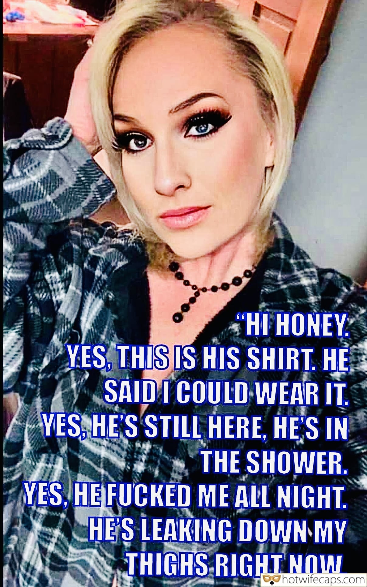 Wife Sharing Tips Texts Submitted by Users 🔥 My Favorite Cum Slut Cuckold Stories Creampie Bull hotwife caption: “HI HONEY YES, THIS IS HIS SHIRT. HE SAID I COULD-WEAR IT. YES HE’S STILL HERE, HE’S IN THE SHOWER. YES, HE FUCKED ME ALL NIGHT. HE’S LEAKING DOWN MY THIGHS RIGHT NOW. He’s Leaking Down My Thigh Honey