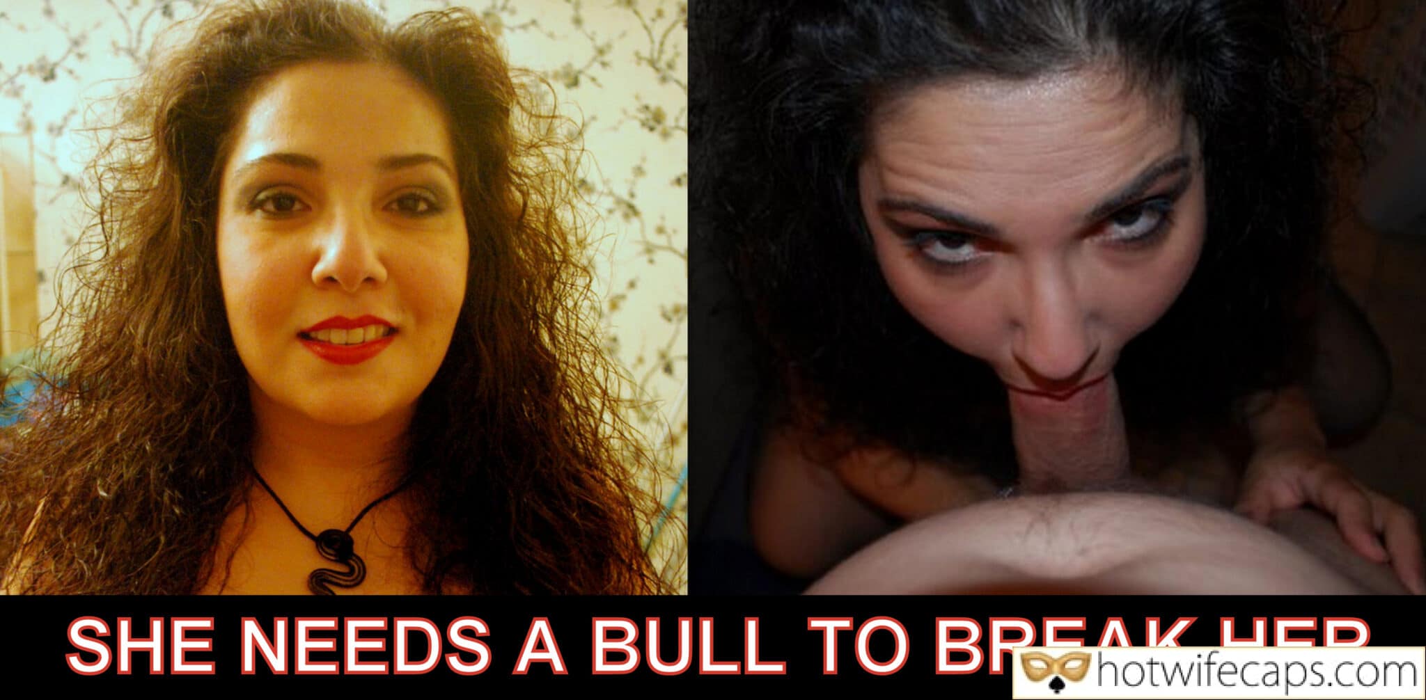 She Wants You Break Her