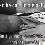 Let Him Breed Me!