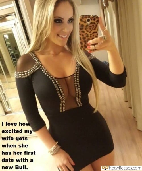 Tips Texts Submitted by Users 🔥 Getting Ready Flashing Cheating Bully Bull hotwife caption: I love how excited my wife gets when she has her first date with a new Bull. I Love How Excited My Wife Gets When She Has Her First Date With a New Bull