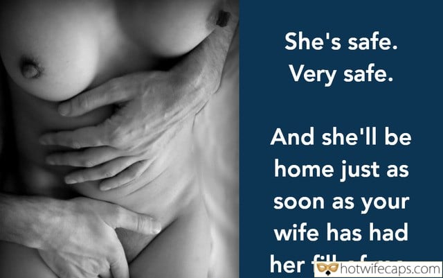 Tips Texts Submitted by Users 🔥 Bully Bull Bottomless hotwife caption: She’s safe. Very safe. And she’ll be home just as soon as your wife has had her fill of me. Jerking Off Her Pussy