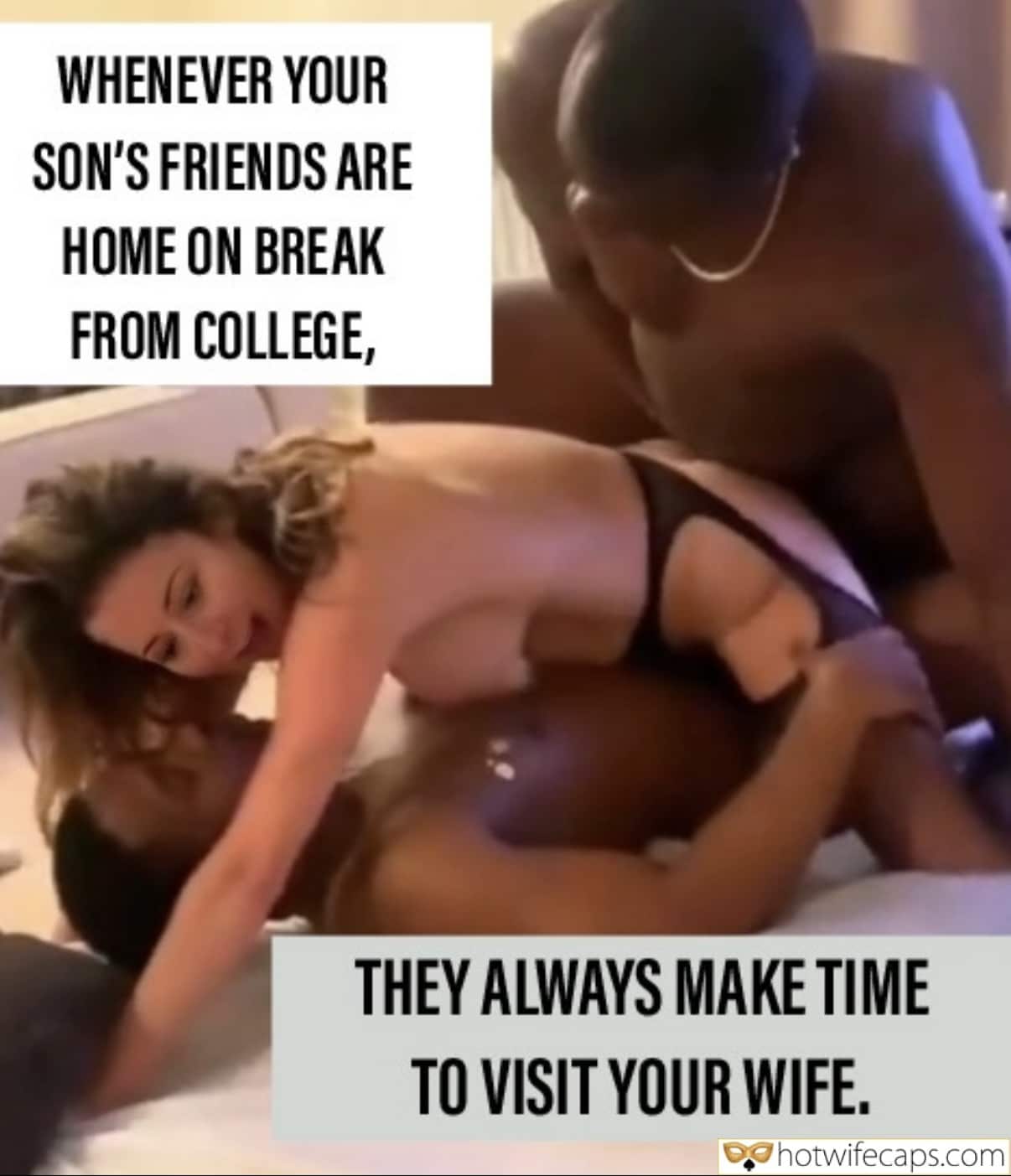 Wife Sharing Submitted by Users 🔥 Cum Slut Cuckold Stories Cheating Bigger Cock BBC hotwife caption: WHENEVER YOUR SON’S FRIENDS ARE HOME ON BREAK FROM COLLEGE, THEY ALWAYS MAKE TIME TO VISIT YOUR WIFE. Two BBC Are Better Then One!
