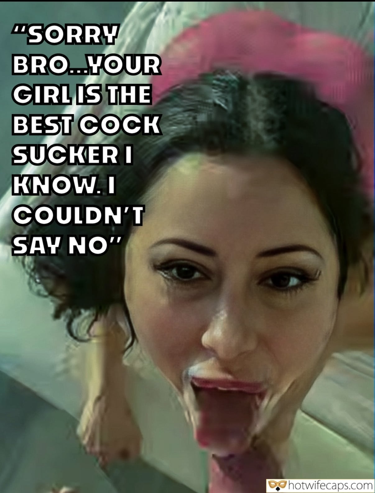 Wife Sharing Submitted by Users 🔥 Friends Cum Slut Blowjob Bigger Cock hotwife caption: “SORRY BRO…YOUR GIRL IS THE BEST COCK SUCKER I KNOW. I COULDN’T SAY NO” Good Slut! She Knows How to Suck a Cock