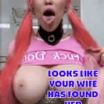 Your Wife – Everyone Else’s Fuck Doll