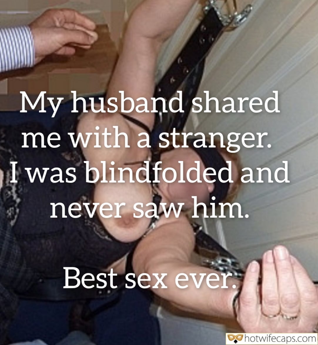 Wife Sharing Submitted by Users 🔥 My Favorite Humiliation Getting Ready Flashing Blindfolded hotwife caption: Hot as flame!  Blindfolded Slut on a Gang Bang Party