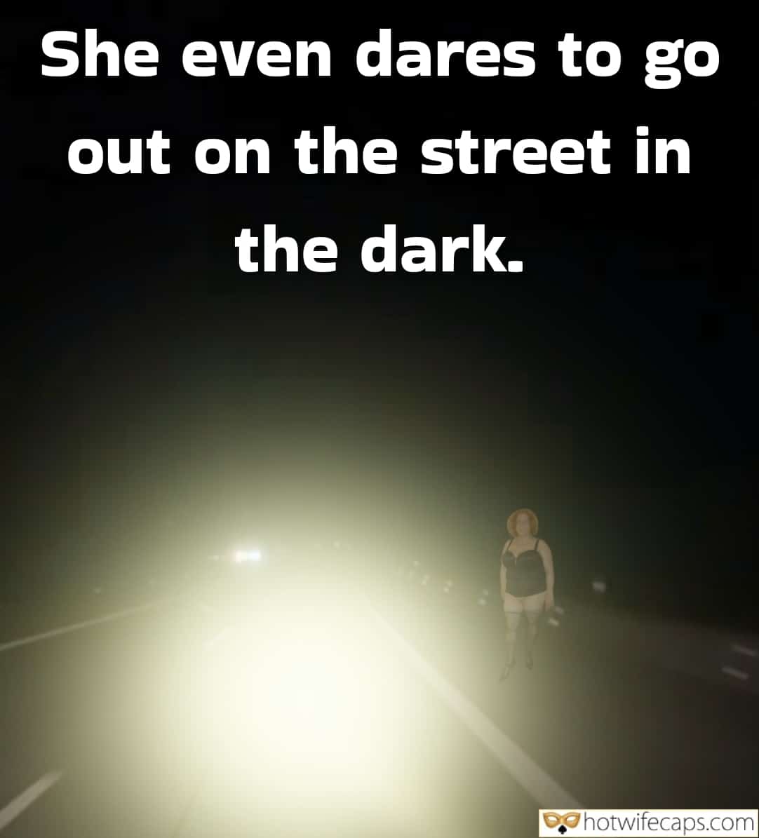 Submitted by Users 🔥 Public No Panties My Favorite Getting Ready Flashing Dirty Talk Bottomless hotwife caption: She even dares to go out on the street in the dark. Naked and Ready for Everything