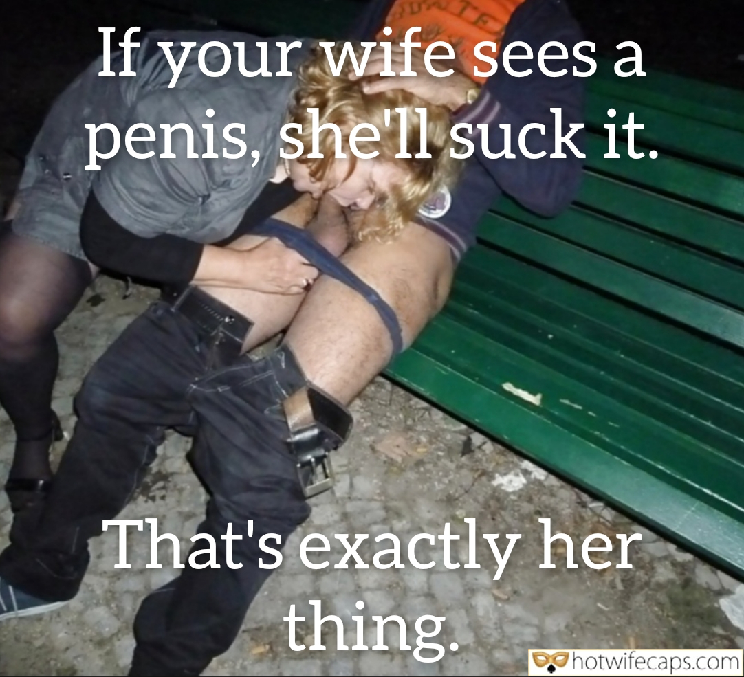 Vacation Submitted by Users 🔥 Public No Panties My Favorite Handjob Getting Ready Flashing Dirty Talk Bully Bull Bottomless Blowjob hotwife caption: Cuckold watches wife suck another man's cock in public, embracing humiliation and exhibitionism on a bench. If Your Wife Sees a Penis, She’ll Suck It