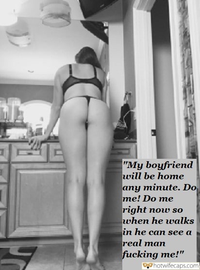 Submitted by Users 🔥 No Panties My Favorite It's too big Getting Ready Flashing Dirty Talk Cuckold Stories Cuckold Cleanup hotwife caption: “My boyfriend will be home any minute. Do me! Do me right now so when he walks in he can see a real man fucking me!” Caption Caption #954