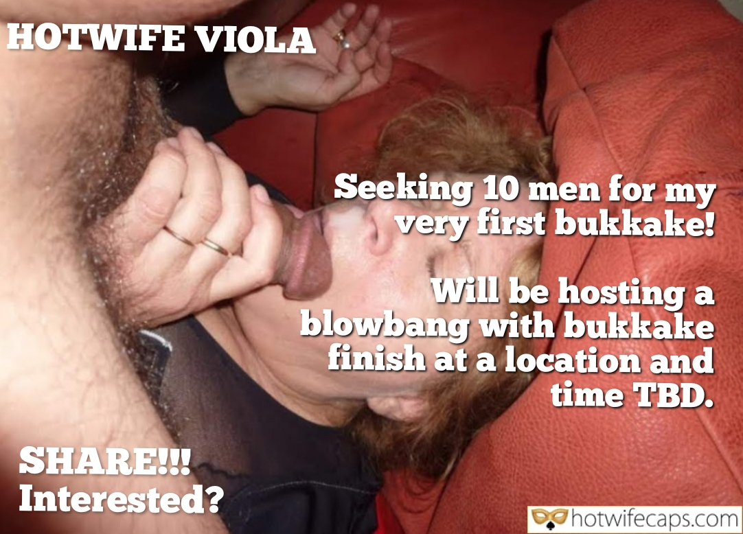Wife Sharing Submitted by Users 🔥 Cuckold Stories Bull Blowjob hotwife caption: Image captures two men in a dimly lit room, one reclining, the other leaning in. Text overlays announce a bukkake event hosted by a wife, seeking ten men. Po... Is This the Start of My Wife’s Bukkake Adventure?